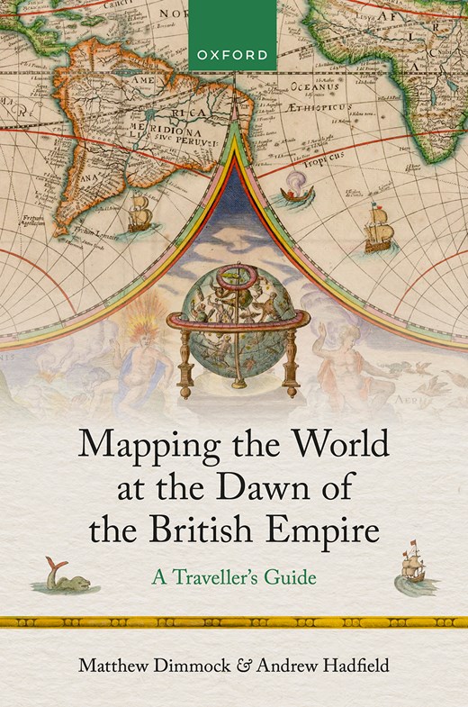 #NewPublication
#Colonialism #Europe #17th_century #Ottoman  #Asia #Eastern_Mediterranean
Mapping the World at the Dawn of the British Empire
A Traveller’s Guide 
 Matthew Dimmock, Andrew Hadfield. Oxford Univ Pr 2025
academic.oup.com/book/60546?sea…