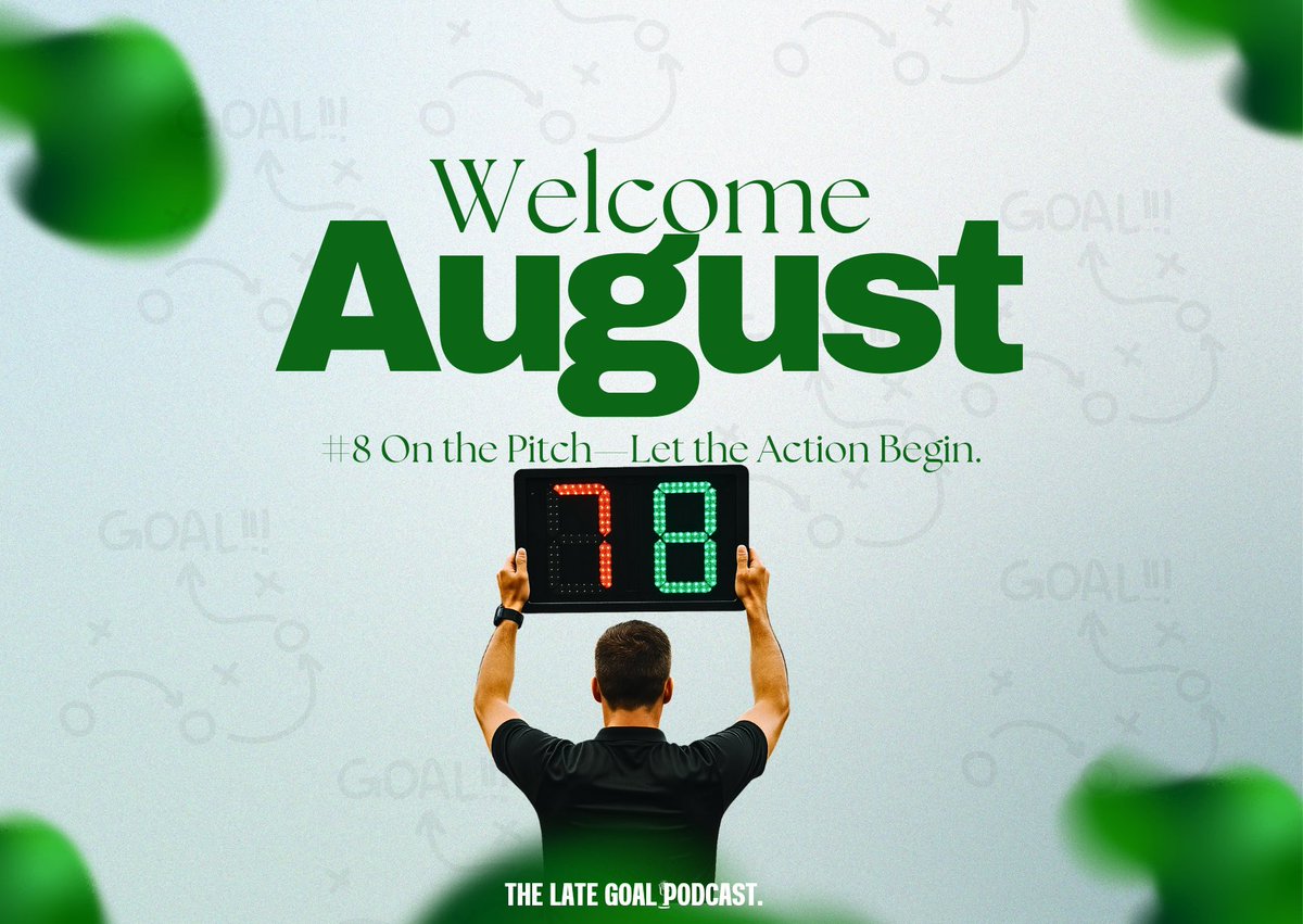 thelategoalpod's tweet photo. August is here. The leagues are back. Let the chaos begin. ⚽🔥
🎙️ Catch the vibes weekly on The Late Goal Podcast.
#August #TLGP #EPL
https://t.co/rB46w2DH3E https://t.co/w3HvrTdatT