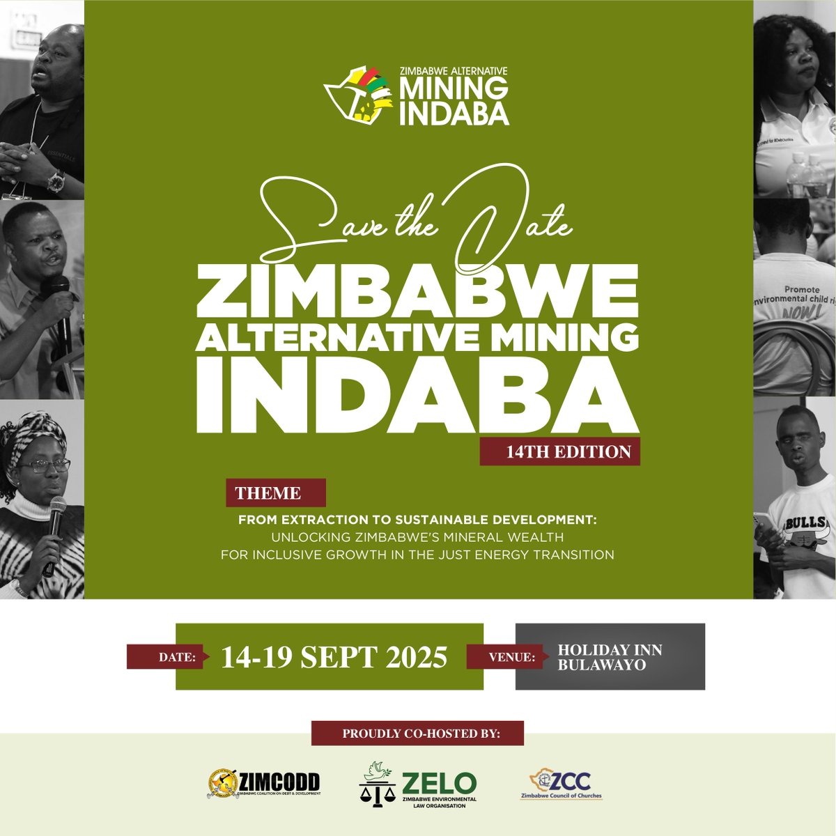 Zimbabwe Council of Churches (@zccinzim) on Twitter photo 📢 Save the Date!
The 14th edition of the Zimbabwe Alternative Mining Indaba (ZAMI) is here! and will be co-hosted by the <a href="/zccinzim/">Zimbabwe Council of Churches</a> , <a href="/ZIMCODD1/">ZIMCODD</a> and <a href="/ZELA_Infor/">Zimbabwe Environmental Law Organisation (ZELO)</a>
This year's edition will run under the theme: "From Extraction to Sustainable Development: Unlocking Zimbabwe's 📢 Save the Date!
The 14th edition of the Zimbabwe Alternative Mining Indaba (ZAMI) is here! and will be co-hosted by the <a href="/zccinzim/">Zimbabwe Council of Churches</a> , <a href="/ZIMCODD1/">ZIMCODD</a> and <a href="/ZELA_Infor/">Zimbabwe Environmental Law Organisation (ZELO)</a>
This year's edition will run under the theme: "From Extraction to Sustainable Development: Unlocking Zimbabwe's
