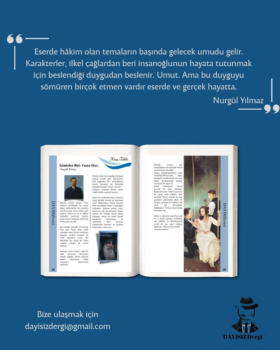 Nurgül Yılmaz'ın "İçimizden Biri: Vanya Dayı" başlıklı yazısı Dayısız'ın ilk sayısında!