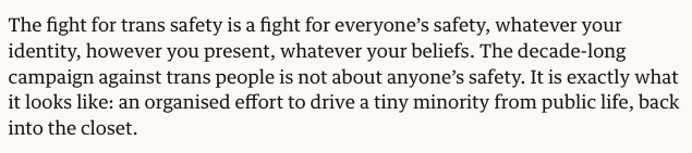 Nope, the campaign to embed a minority belief system about gender identity, misnamed "trans rights", is the campaign to let men - including straight men who cross dress as a sexual fetish - self-identify into women's spaces and sports. It quite rightly lacks public support.