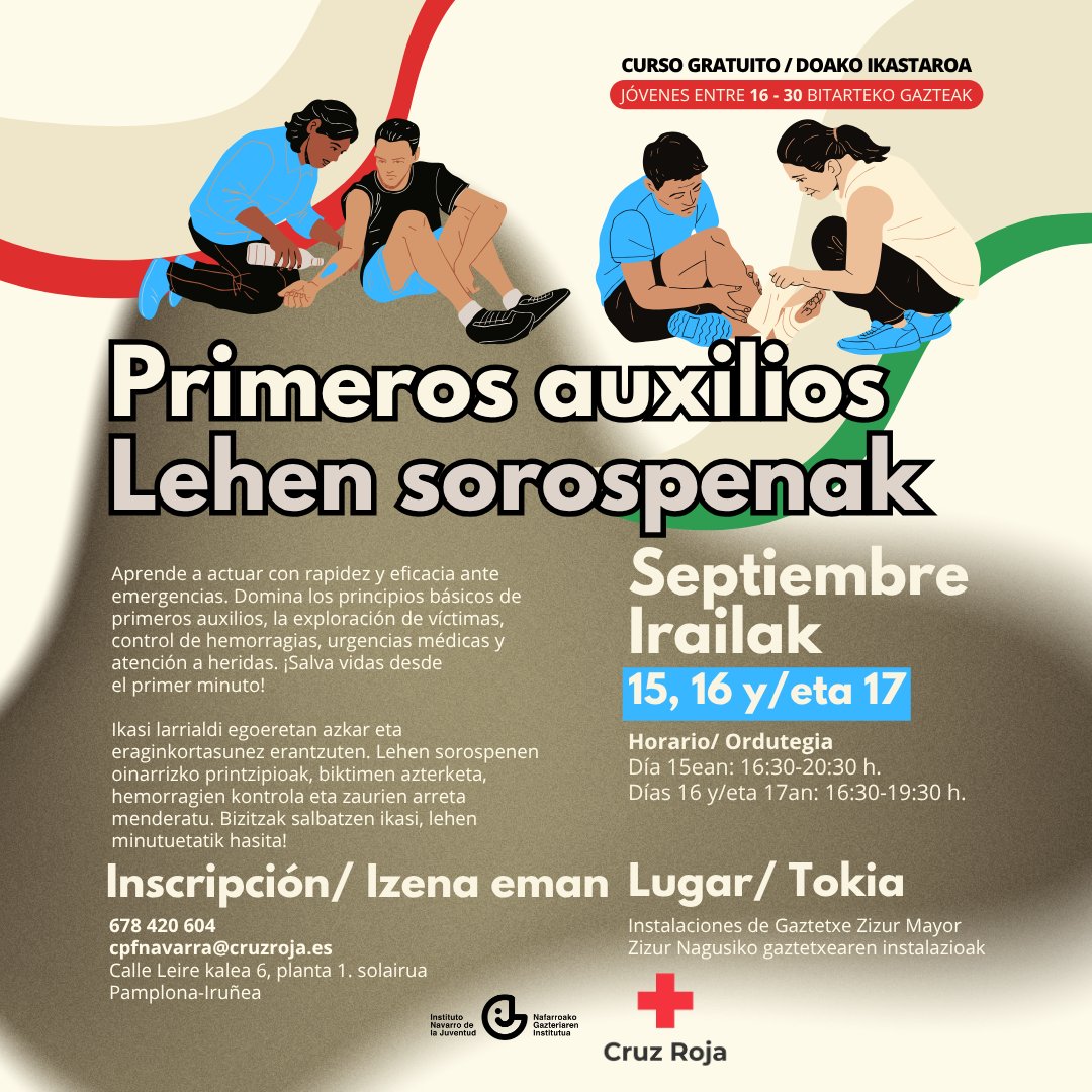 🟢 ZIZUR NAGUSIA: Izena eman "Lehen sorospenak" ikastaroan!

📆 Irailak 15, 16 eta 17
🕐 15ean: 16:30-20:30 h./ 16-17an: 15:30-19:30 h.
📍 Zizur Nagusiko Ametxea Gaztetxea

👉 Nola?
678 420 604 / cpfnavarra@cruzroja.es

#LehenSorospenak #Navarra #Nafarroa #Juventud #Gazteria