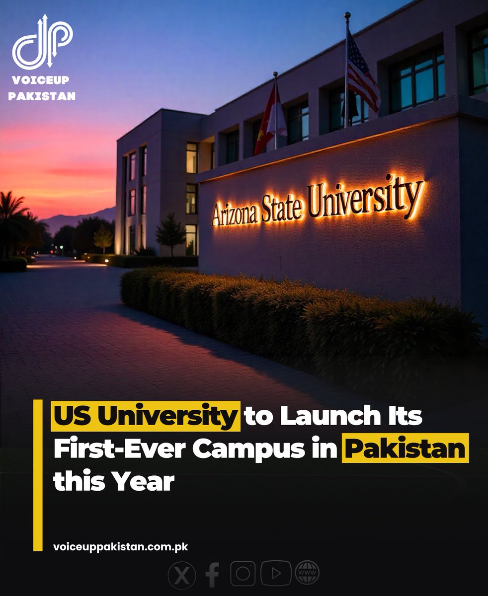 VoiceupPakistan's tweet image. In the first-of-its-kind joint venture, US-based educational institution, Arizona State University, has collaborated with Pakistan to launch a new National Institute of Technology (NIT).

#US #University #Launche #First_Ever #Campus #ArizonaStateUniversty #Campus #Pakistan