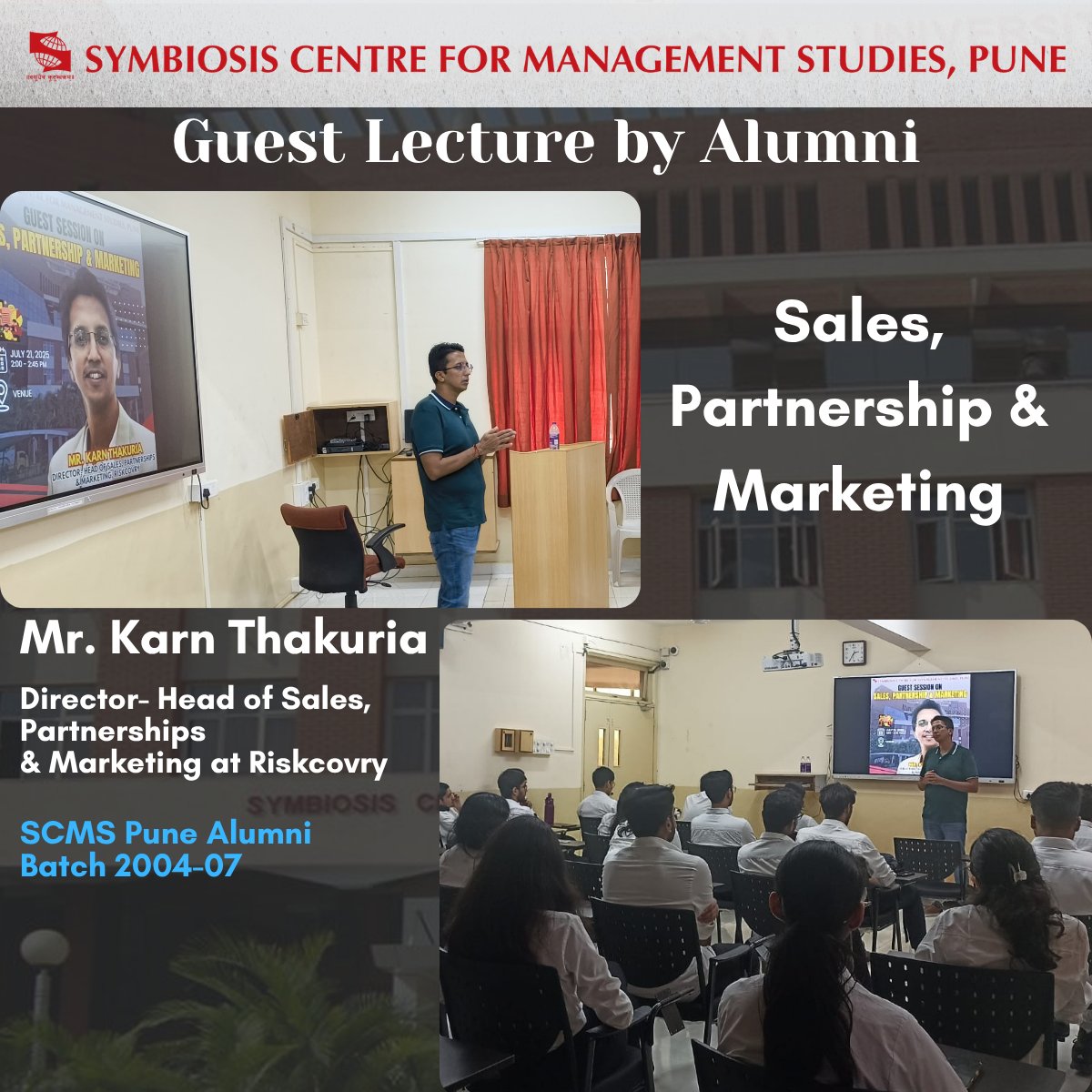 SCMS Pune Official (@scmspune) on Twitter photo SCMS Pune was delighted to welcome back its alumnus, Mr. Karn Thakuria, Director โ Head of Sales, Partnerships & Marketing at Riskcovry, for an engaging and insightful guest lecture on "๐ฆ๐๐๐๐ฆ, ๐ฃ๐๐ฅ๐ง๐ก๐๐ฅ๐ฆ๐๐๐ฃ & ๐ ๐๐ฅ๐๐๐ง๐๐ก๐." on 21st July
#SCMSPune #AlumniTalk SCMS Pune was delighted to welcome back its alumnus, Mr. Karn Thakuria, Director โ Head of Sales, Partnerships & Marketing at Riskcovry, for an engaging and insightful guest lecture on "๐ฆ๐๐๐๐ฆ, ๐ฃ๐๐ฅ๐ง๐ก๐๐ฅ๐ฆ๐๐๐ฃ & ๐ ๐๐ฅ๐๐๐ง๐๐ก๐." on 21st July
#SCMSPune #AlumniTalk