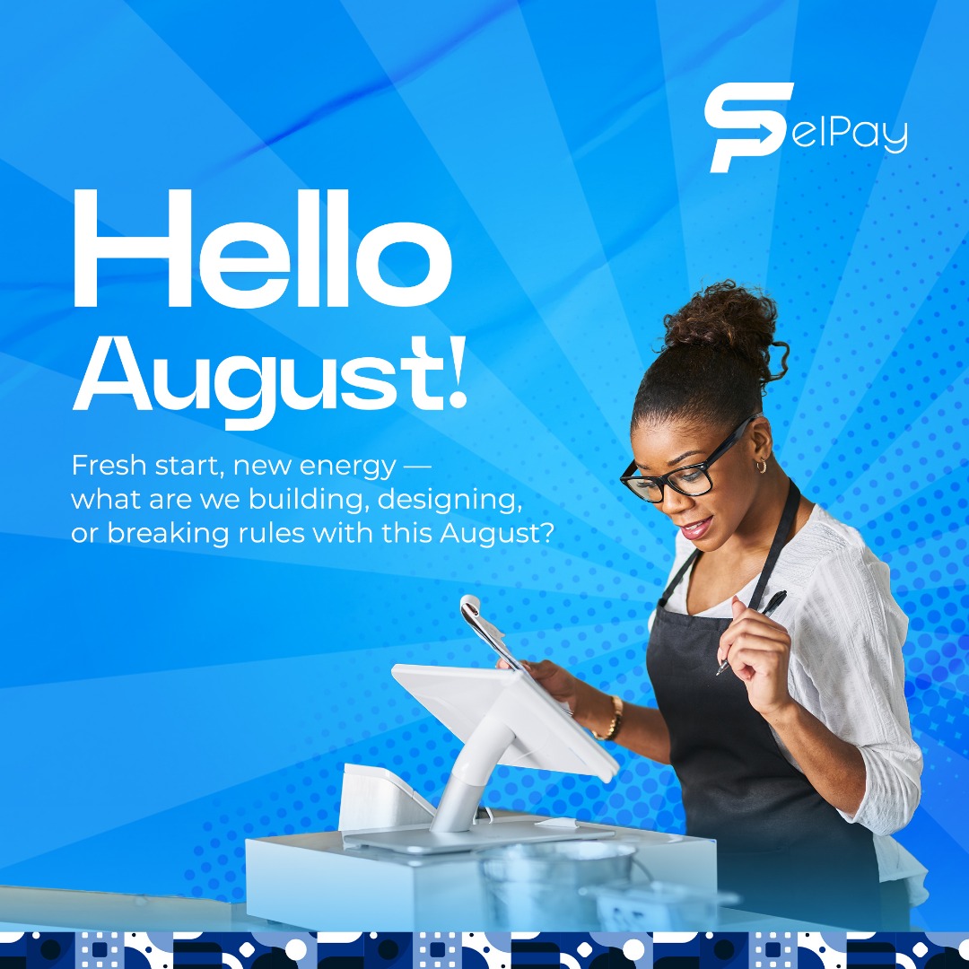 selpaytech's tweet image. August Just Landed, Let’s Do Business the Smart Way with SelPay.co 😉
#AugustVibes
#BusinessAsUsual
#MoneyMoves #businessgrowth