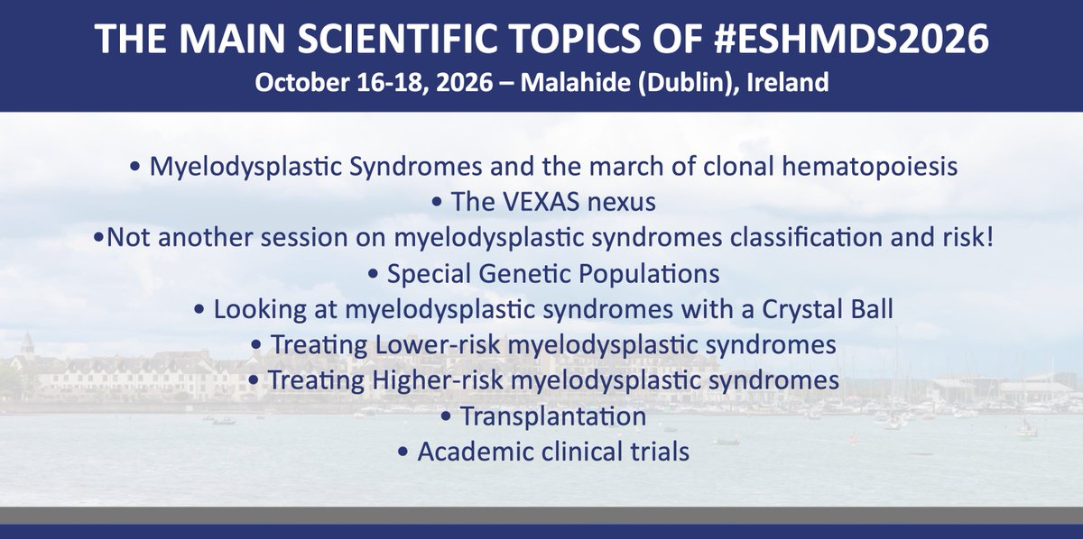 ESH (Haematology) (@eshaematology) on Twitter photo MAIN SCIENTIFIC TOPICS OF #ESHMDS2026
More information➡ bit.ly/4lpZ7yA
10th Translational Research Conference Myelodysplastic Syndromes, Overlap MDS/MPN Disorders & Clonal Hematopoiesis
Chairs: <a href="/FenauxP/">FENAUX Pierre</a> <a href="/GoetzeKatharina/">katharina goetze</a> <a href="/MikkaelSekeres/">Mikkael A. Sekeres MD, MS</a>
Oct 16-18, 2026
#ESHCONFERENCES MAIN SCIENTIFIC TOPICS OF #ESHMDS2026
More information➡ bit.ly/4lpZ7yA
10th Translational Research Conference Myelodysplastic Syndromes, Overlap MDS/MPN Disorders & Clonal Hematopoiesis
Chairs: <a href="/FenauxP/">FENAUX Pierre</a> <a href="/GoetzeKatharina/">katharina goetze</a> <a href="/MikkaelSekeres/">Mikkael A. Sekeres MD, MS</a>
Oct 16-18, 2026
#ESHCONFERENCES