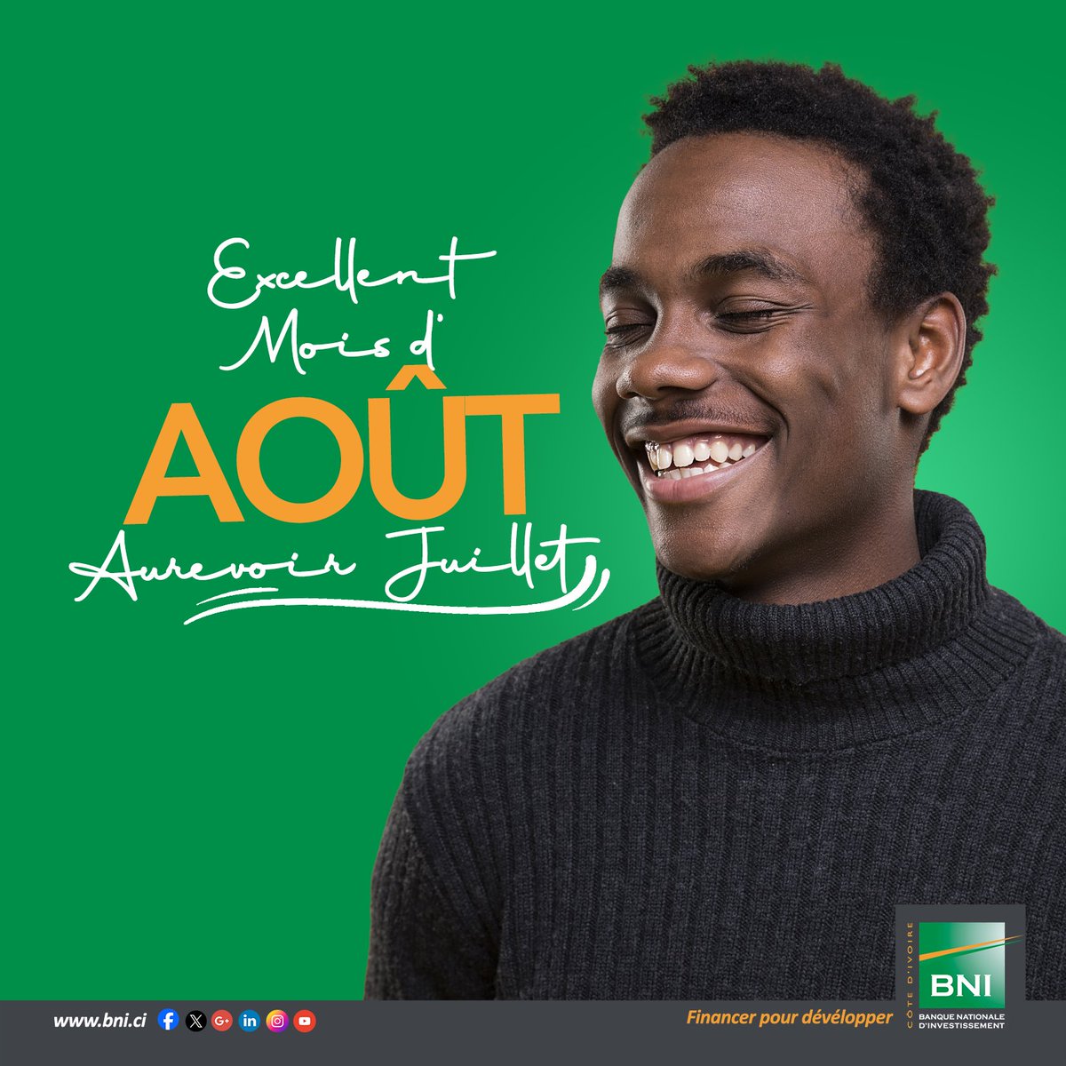 Bonjour Août
 La Côte d’Ivoire, ce n’est pas que des couleurs.
 C’est un esprit, une force, un feu qui avance.
 Chez BNI, on mise sur l’excellence locale.
#BNI  #BonjourAoût