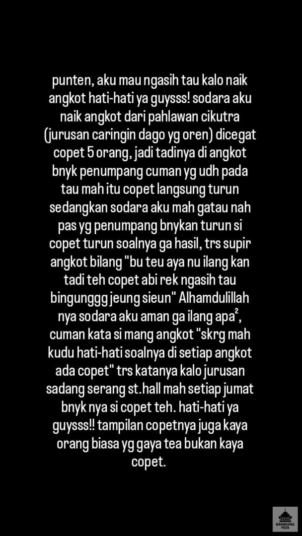 euy hati-hati mau angkot apapun pasti ada 🥲 aku udah lama pisan teu naik angkot jadi teu wani pas denger ini, mana sodara aku habis gajian ngambil di atm untung weh masih rezekinya 😩