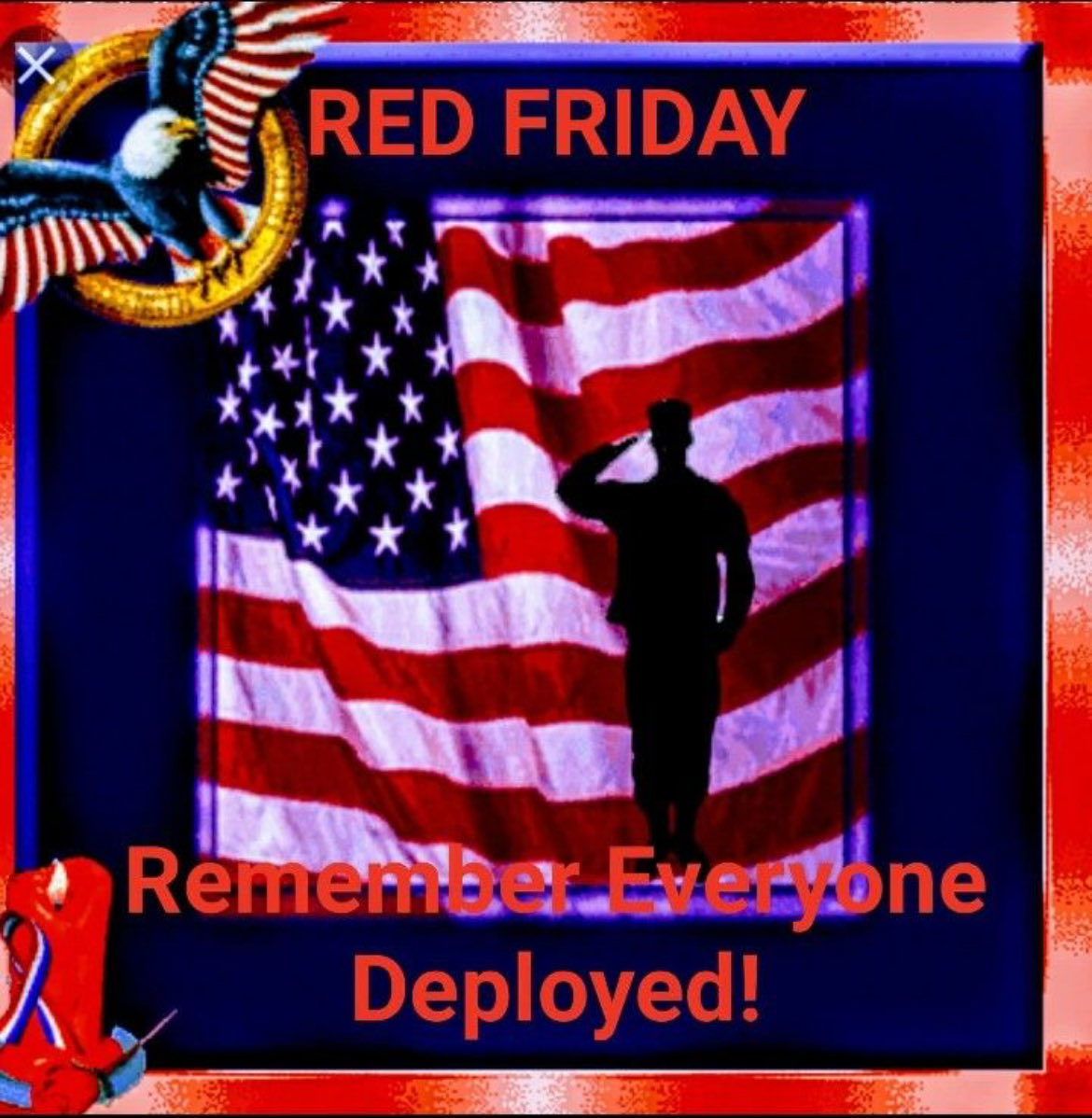 Good morning and Happy Friday! God bless our troops, their families, and you.