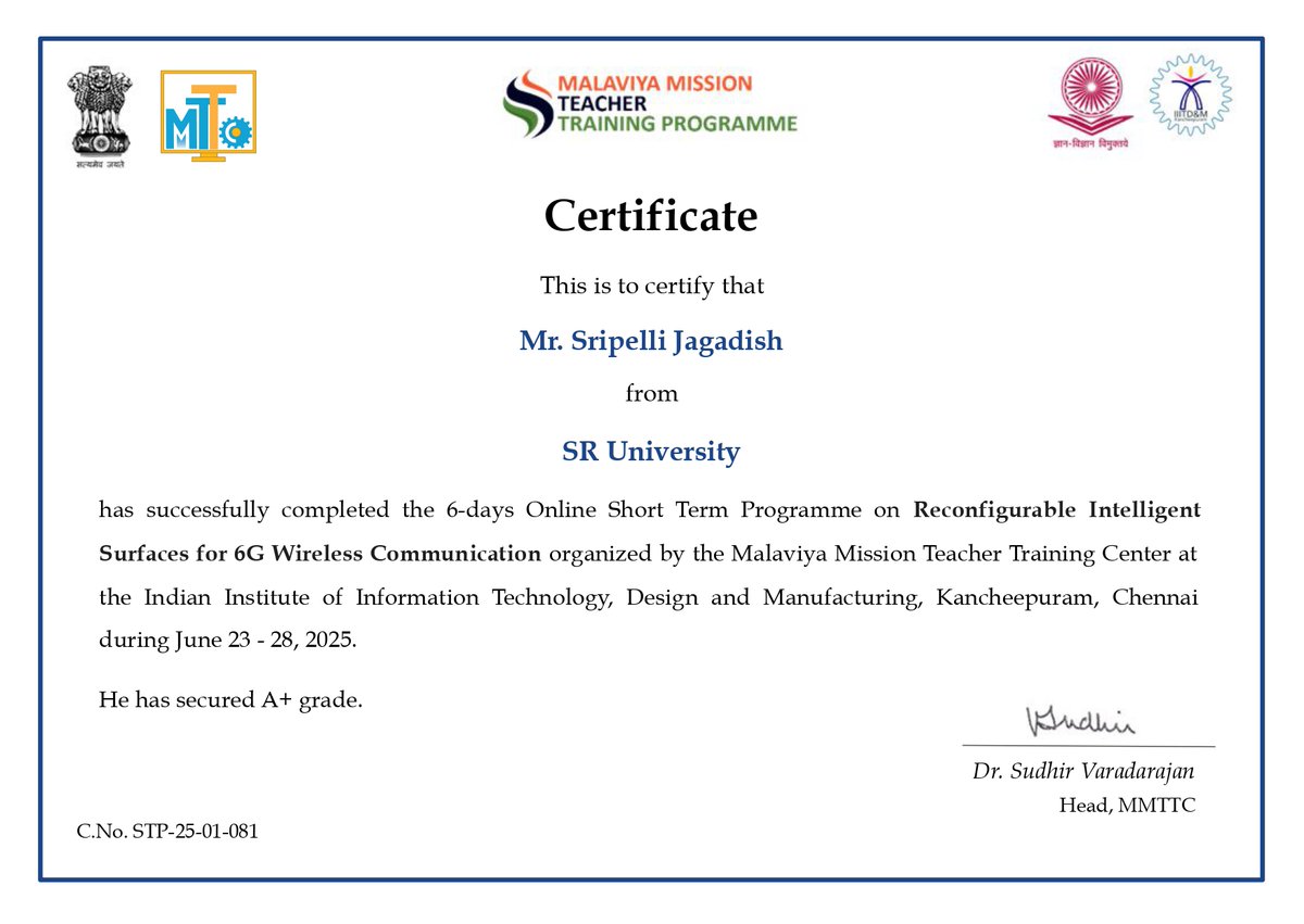 JSripelli's tweet photo. Completed a 6-day STP on Reconfigurable Intelligent Surfaces for 6G Wireless Communication by MMTTC @ IIITDM Kancheepuram (June 23–28, 2025). 
Honored to receive an A+ grade.

#6G #WirelessTech #MMTTC #IIITDM #STP2025

#sru #sruniversity #csai #cse #csm #csd #cs&amp;ai https://t.co/ggAc6K3v79