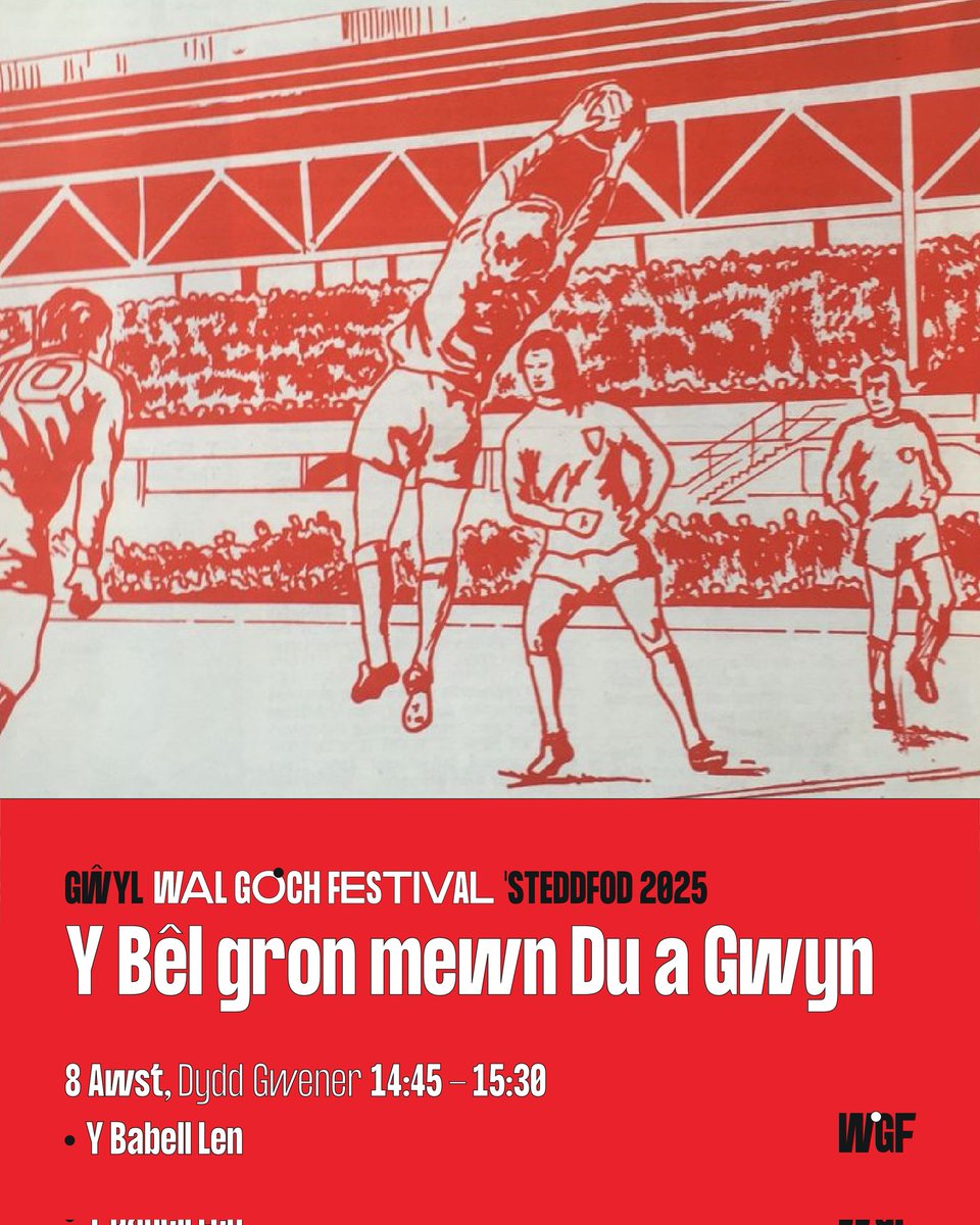 Y bêl gron yn y Babell Lên! Mewn cerdd, bywgraffiad, atgofion o Ffrainc neu llyfrau i blant. Manon Steffan Ros, Geraint Lovgreen, Lili Jones a Lefi Gruffudd fydd yn trafod llenyddiaeth a phêl-droed Cymreig dan ofal Gŵyl y Wal Goch. Nicky John fydd yn y gadair. Wythnos i heddi.