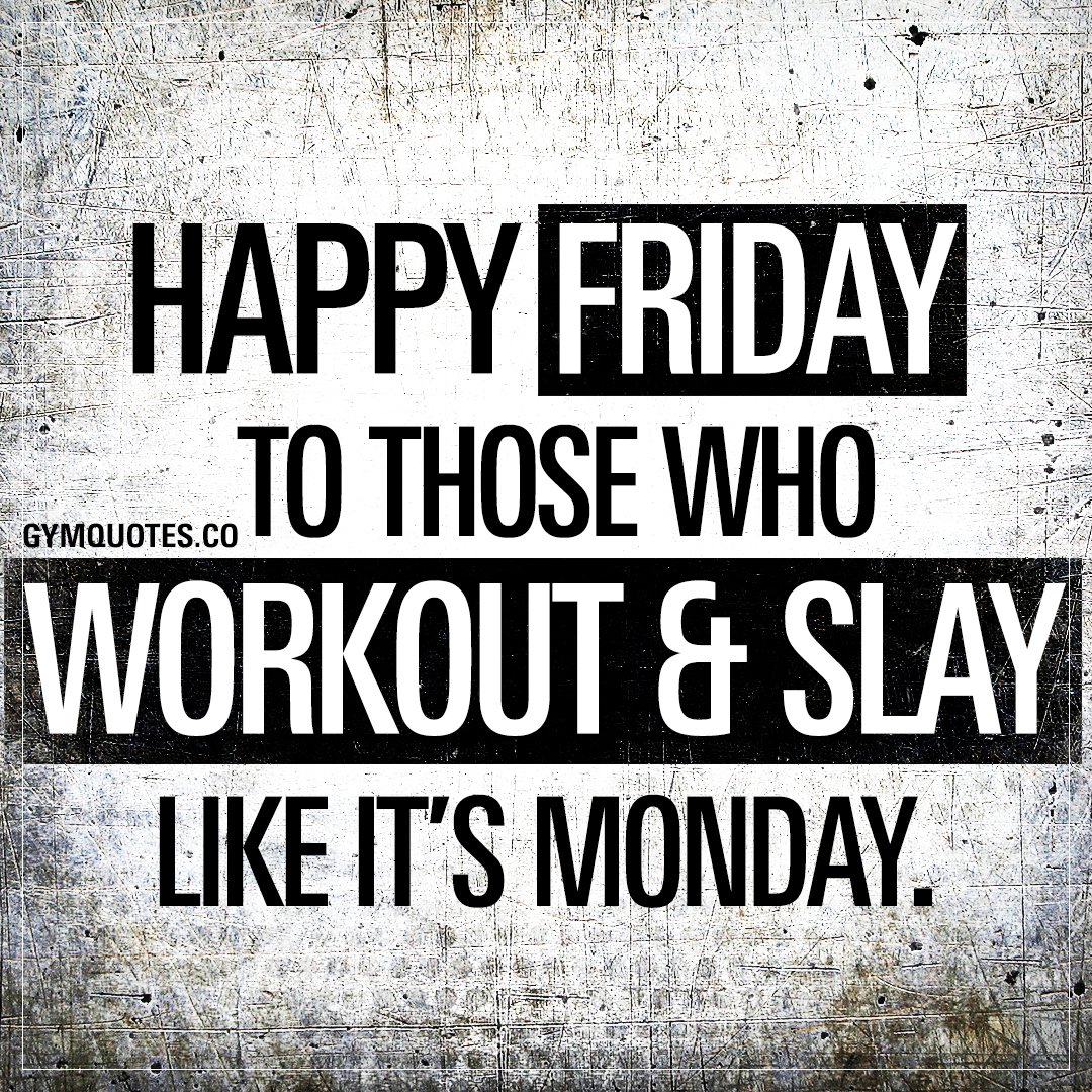 Good Morning X! 👋
Happy Friday!!
Get up, get out, get some!!!