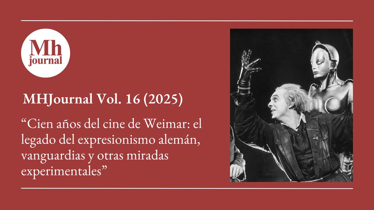 📢 Nuevo monográfico en MHJournal

🎞 "Cien años del cine de Weimar", coordinado por Luis N. Sanguinet García y Marcos Jiménez González, reúne nueve textos sobre el cine de entreguerras alemán y su legado. 

▶ revistas.innovacionumh.es/index.php/mhcj…