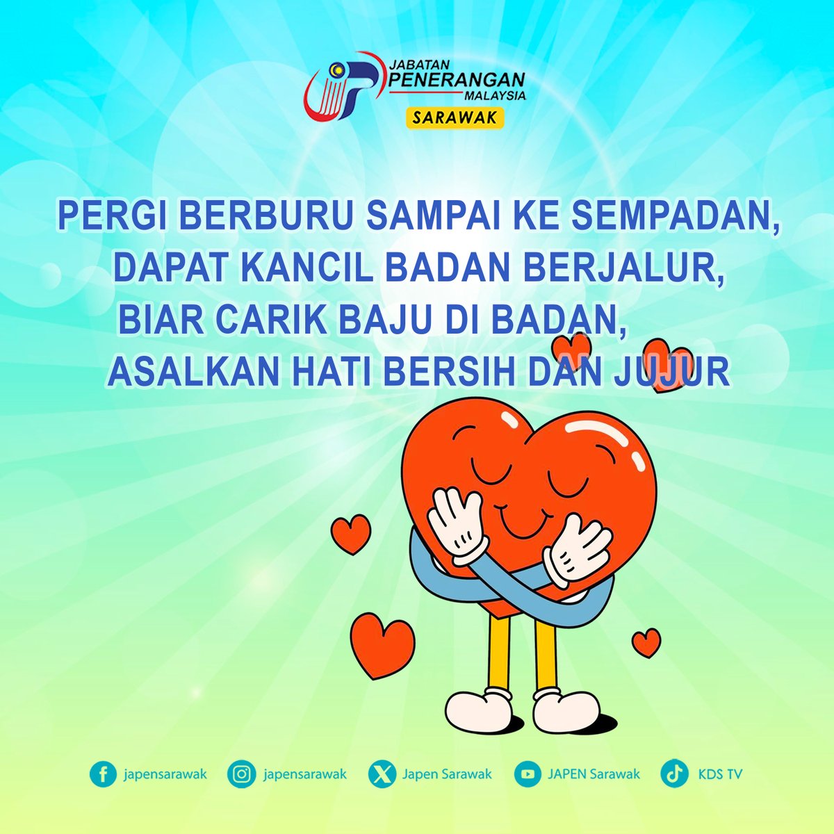 JapenSarawak's tweet photo. Salam &amp; Selamat pagi followers JAPEN Sarawak!✨

Baju boleh carik, tapi jangan hati.
Yang penting, kita jujur &amp; ikhlas 💯✨

#JAPENSarawak https://t.co/G6e9QOEYQ3