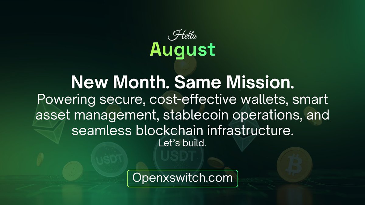 OpenXSwitch's tweet image. New month!! Same mission!!!

To provide cost-effective, secure wallet infrastructure, advanced asset management, and stablecoin operations so innovators and enterprises can scale with confidence.

#OpenXSwitch #WalletInfra #Stablecoin #AssetManagement #cryptocurrency #Custody