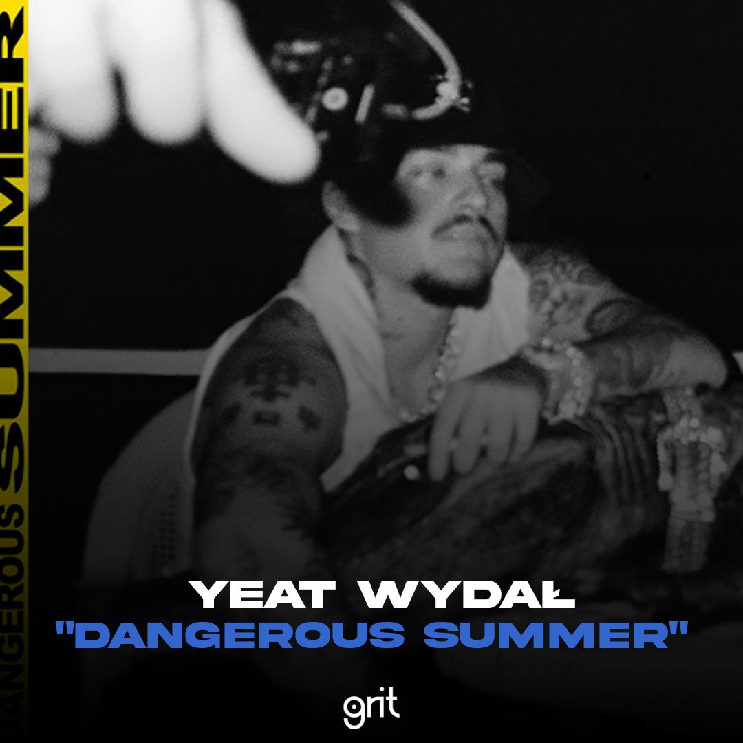 gritfile's tweet photo. YEAT wydał swój nowy projekt (EP) "Dangerous Summer"⚠

Słuchaliście już❓ Jaki numer najlepszy❓ https://t.co/3h9C3kz7AK