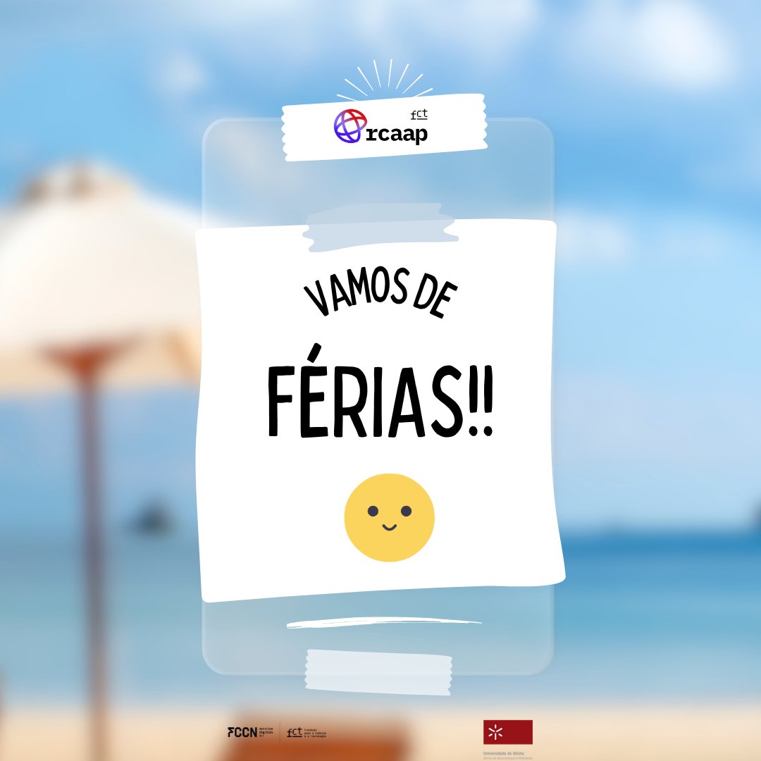 rcaap's tweet image. Chegou a nossa vez! 𝐕𝐚𝐦𝐨𝐬 𝐝𝐞 𝐟é𝐫𝐢𝐚𝐬!!! 🥳🥳
🏖️A Equipa #RCAAP deseja-lhe boas férias! 🏖️
🏖️Se está de volta, bom regresso! 🙌
#férias2025