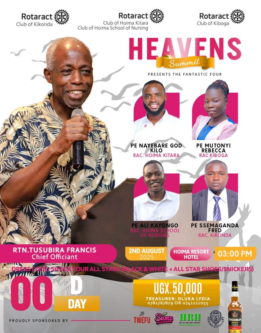 RotaractHoima's tweet image. 00 DAYS TO GO.  

HEAVENS SUMMIT IS ☎️ ☎️ ☎️ 📞   
Atwooki, Akiiki, Amooti, Abooki, Abwooli, Araali. 😊

Proudly sponsored by.  

#Sumz 
#HoimaResortHotel  
#KakiraDistillers  
#SpotOnbar  
#TWEFU  
#RacHoimakitara 
#RacHoimaschofNursing 
#RacKikonda 
#RacKiboga