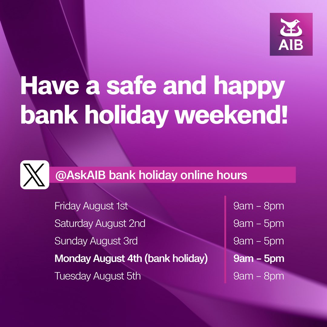 Here are the <a href="/AskAIB/">AIB Customer Support</a> bank holiday opening hours. 

Have a safe and happy bank holiday weekend!🍀