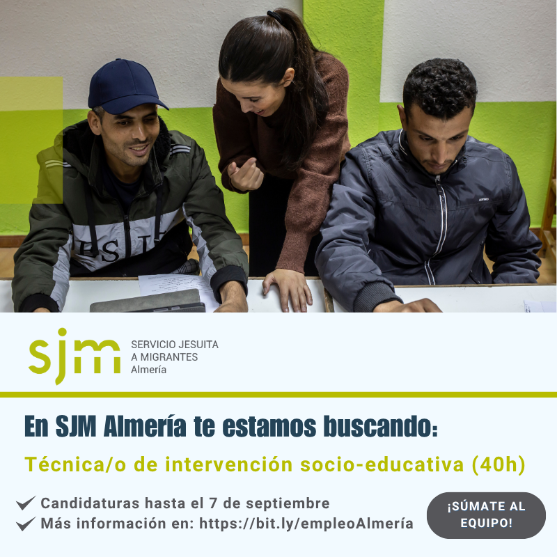 💡¡Ampliamos equipo en SJM Almería!
 
La delegación del SJM en #Almería busca una persona para el puesto de Técnica/o de intervención socioeducativa:

📧 Candidaturas hasta el 7 de septiembre
ℹ️ Toda la información sobre el puesto y perfil requerido aquí: bit.ly/empleoAlmería