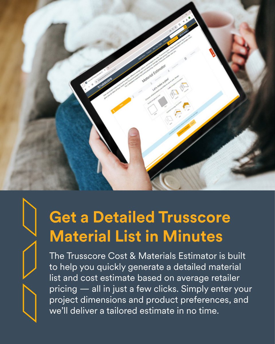 📏 Planning your project? Start here.

The <a href="/trusscore/">Trusscore</a> Cost &amp; Materials Estimator makes it easy to get a detailed material list and cost estimate — in just a few clicks. No guesswork, no stress.

Start planning your project now: bit.ly/41jSLZ4