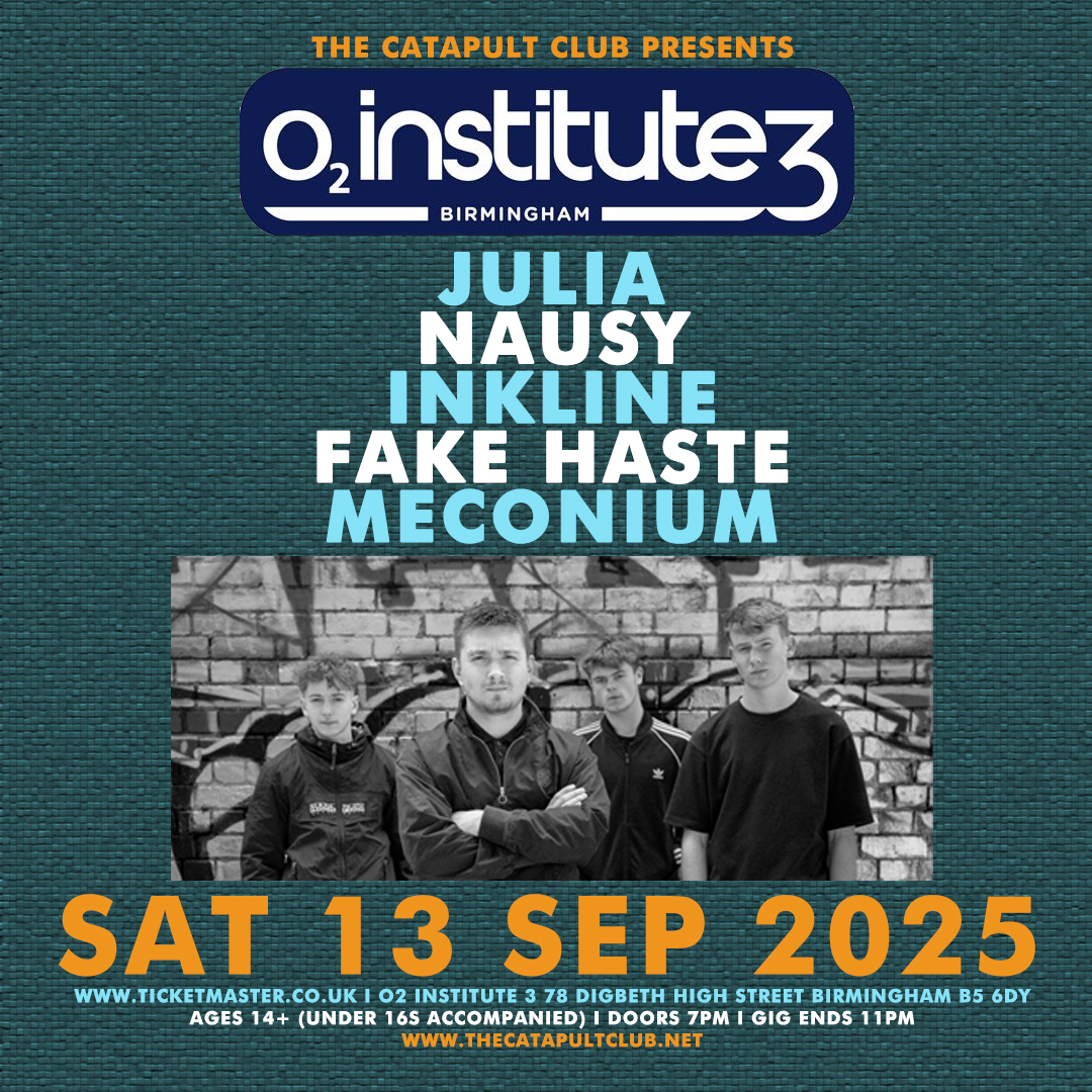The Catapult Club (@thecatapultclub) on Twitter photo NEW SHOW - <a href="/TheCatapultClub/">The Catapult Club</a> at <a href="/O2InstituteBham/">O2 Institute Birmingham</a> on Sat 13 Sep 2025 with Julia / Nausy / Inkline / Fake Haste / Meconium. Open to ages 14+ (under 16s accompanied) from 7pm - 11pm. Advance tickets from - academymusicgroup.com/o2institutebir… NEW SHOW - <a href="/TheCatapultClub/">The Catapult Club</a> at <a href="/O2InstituteBham/">O2 Institute Birmingham</a> on Sat 13 Sep 2025 with Julia / Nausy / Inkline / Fake Haste / Meconium. Open to ages 14+ (under 16s accompanied) from 7pm - 11pm. Advance tickets from - academymusicgroup.com/o2institutebir…