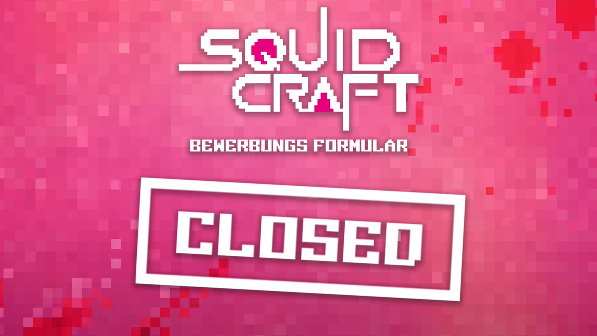 🦑 𝐒𝐪𝐮𝐢𝐝𝐂𝐫𝐚𝐟𝐭 Bewerbungsphase ist 𝗯𝗲𝗲𝗻𝗱𝗲𝘁!

Wir schauen uns gerade die letzten Bewerbungen an, um die 𝗳𝗶𝗻𝗮𝗹𝗲𝗻 𝗣𝗹ä𝘁𝘇𝗲 zu füllen.

Danke für euer Mega Interesse am 𝘾𝙝𝙖𝙧𝙞𝙩𝙮-𝙀𝙫𝙚𝙣𝙩  das wird 𝐞𝐢𝐧 𝐠𝐫𝐨ß𝐚𝐫𝐭𝐢𝐠𝐞𝐬 𝐏𝐫𝐨𝐣𝐞𝐤𝐭! ❤️