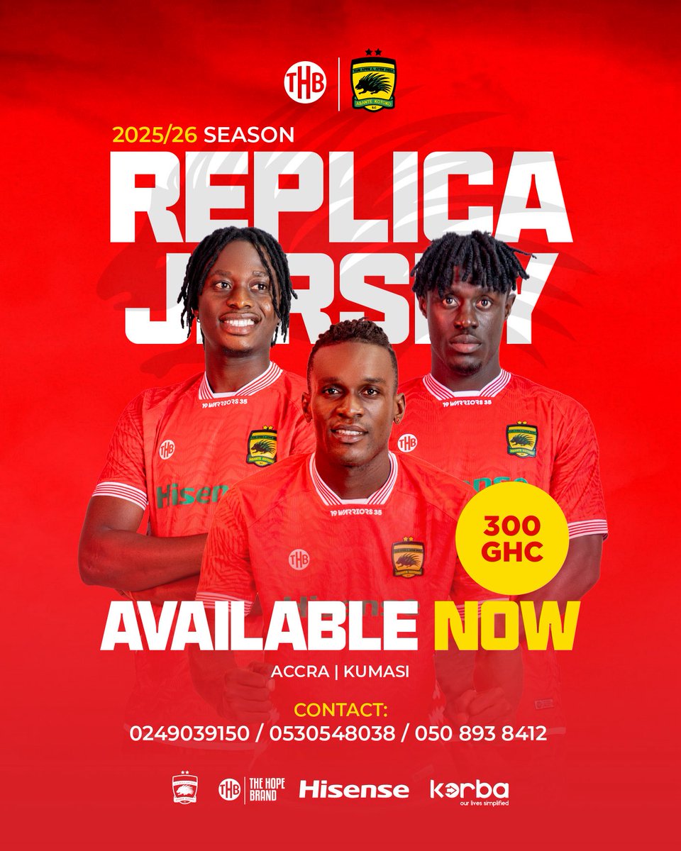 Asante Kotoko SC - 2X CAF CL Winners🥇 (@asantekotoko_sc) on Twitter photo Always here to serve you.
Pick the outlets closest to you to purchase our 2025/2026 home replica jerseys by <a href="/thehopebrand_/">THE HOPE BRAND(THB)</a>
#AKSC #Fabucensus #Kotoko4All Always here to serve you.
Pick the outlets closest to you to purchase our 2025/2026 home replica jerseys by <a href="/thehopebrand_/">THE HOPE BRAND(THB)</a>
#AKSC #Fabucensus #Kotoko4All