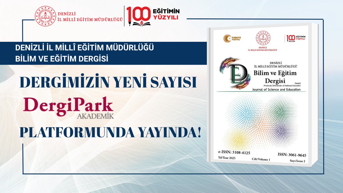 Denizli ARGE (@argedenizli) on Twitter photo Denizli İl Millî Eğitim Müdürlüğü Bilim ve Eğitim Dergisi’nin 2. sayısı, DergiPark platformunda yayımlanmıştır.
📄 2. sayımıza ulaşmak için:
🔗dergipark.org.tr/tr/pub/dpnesci…
<a href="/tcmeb/">Millî Eğitim Bakanlığı</a>
<a href="/meb_sgb/">MEB Strateji Geliştirme Başkanlığı</a>
<a href="/denizlimem/">Denizli İl Millî Eğitim Müdürlüğü</a>
<a href="/emre_caliskan/">Emre Çalışkan</a>
<a href="/YTEMEL3/">Y.TEMEL</a> Denizli İl Millî Eğitim Müdürlüğü Bilim ve Eğitim Dergisi’nin 2. sayısı, DergiPark platformunda yayımlanmıştır.
📄 2. sayımıza ulaşmak için:
🔗dergipark.org.tr/tr/pub/dpnesci…
<a href="/tcmeb/">Millî Eğitim Bakanlığı</a>
<a href="/meb_sgb/">MEB Strateji Geliştirme Başkanlığı</a>
<a href="/denizlimem/">Denizli İl Millî Eğitim Müdürlüğü</a>
<a href="/emre_caliskan/">Emre Çalışkan</a>
<a href="/YTEMEL3/">Y.TEMEL</a>