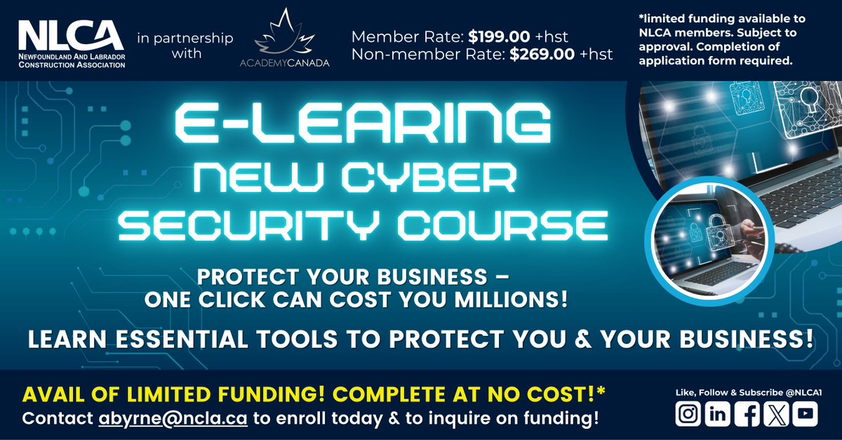 NLCA1's tweet image. Cyber threats are growing—and no business is too small to be a target. Our new #Cybersecurity course gives you the tools to protect your operations, your clients, and your reputation. Email abyrne@nlca.ca to register today! #BusinessProtection #DigitalSafety #NLCA #OnlineLearning