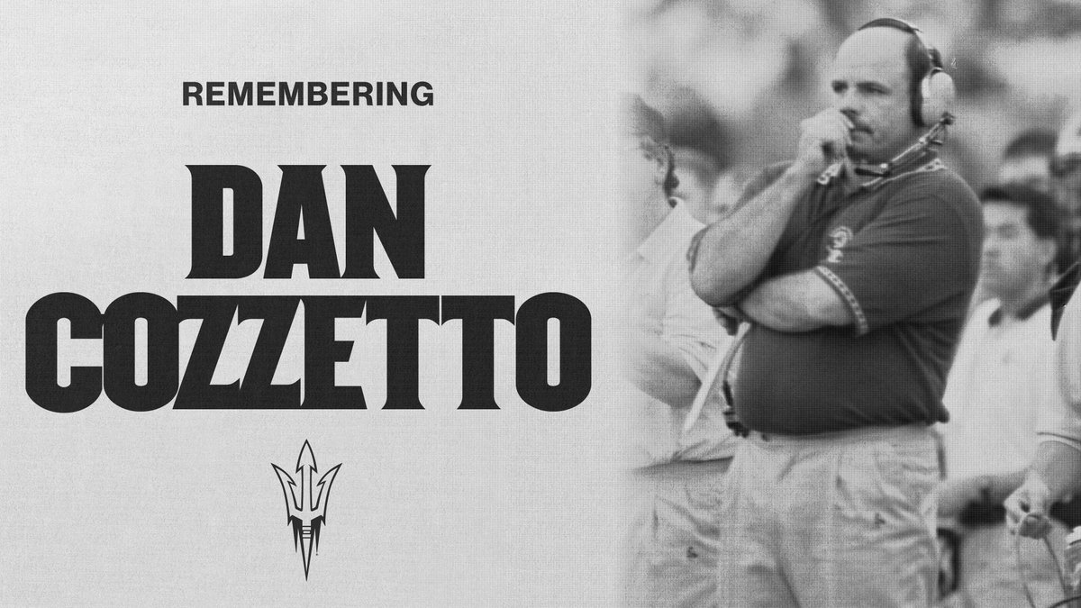 Once a Sun Devil, always a Sun Devil. Honoring the life and legacy of Coach Dan Cozzetto.