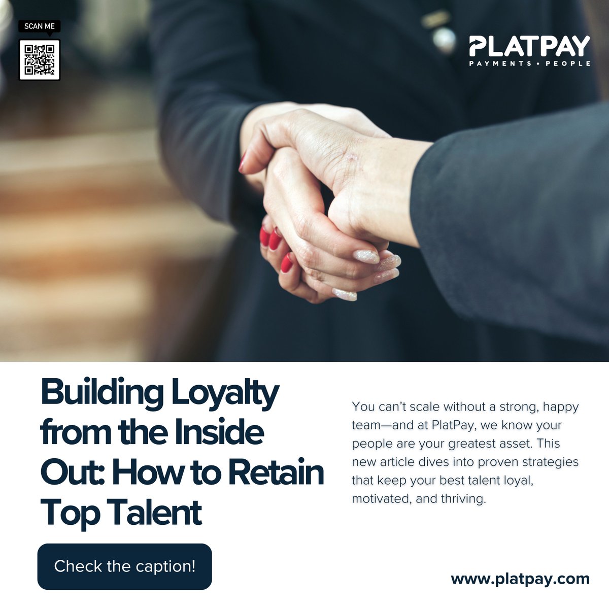 🎯 Building Loyalty from the Inside Out: How to Retain Top Talent

You can’t scale without a strong, happy team—and at PlatPay, we know your people are your greatest asset. This new article dives into proven strategies that keep your best talent loyal, motivated, and thriving.