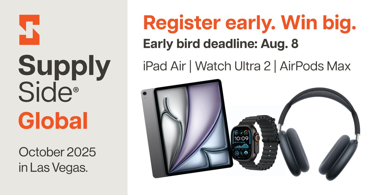 Register for SupplySide Global by Aug. 8 and you could take home an iPad Air, Watch Ultra 2 &amp; AirPods Max.

🔗Register now: utm.io/uiwJA
Void where prohibited. No purchase necessary. For legal residents of the US 18+. For official rules, visit: utm.io/uiIKW