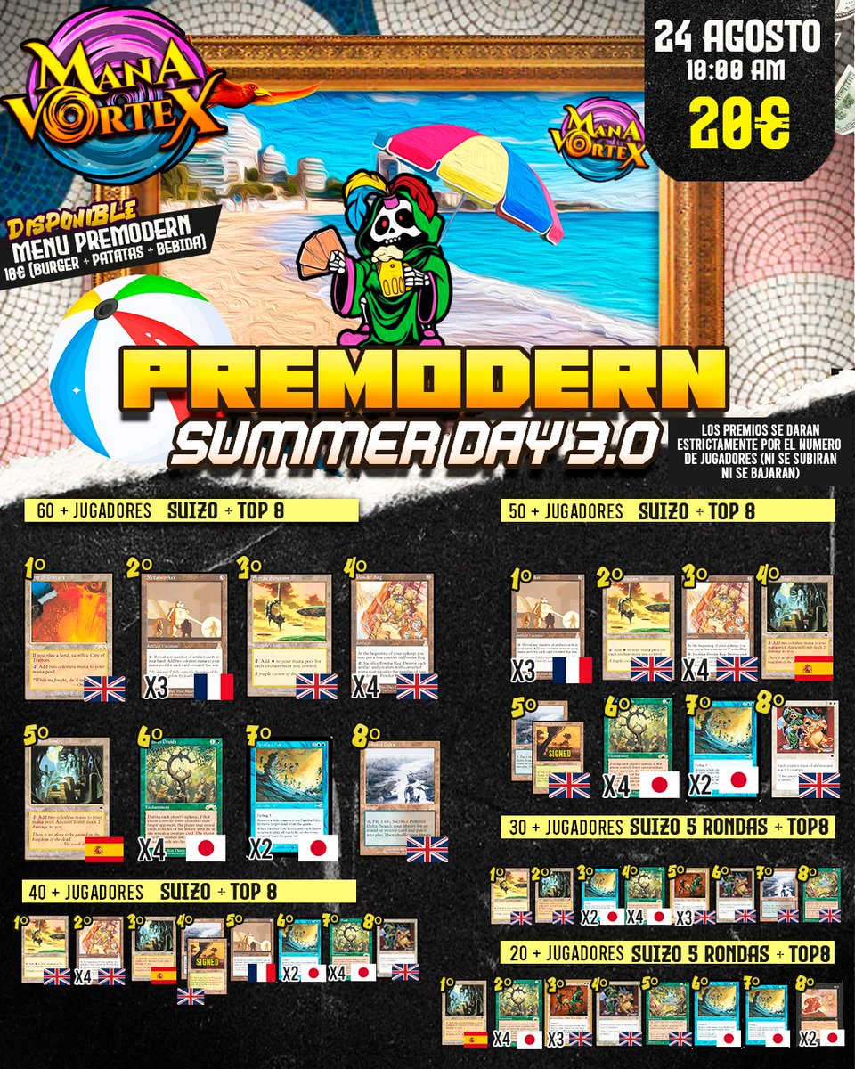 No puede haber un verano en Alicante sin su Summer Day! 
🍻🤪🤙🏻 En el mejor lugar: <a href="/manavortexshop/">Mana Vortex</a> con su aire acondicionado tó weno 😌
🫰🏻20€
🗓️ Domingo 24 de Agosto 
🕙 10:00
🏛️ Mana Vortex 
📝Decklist en mano
Menu especial 10€