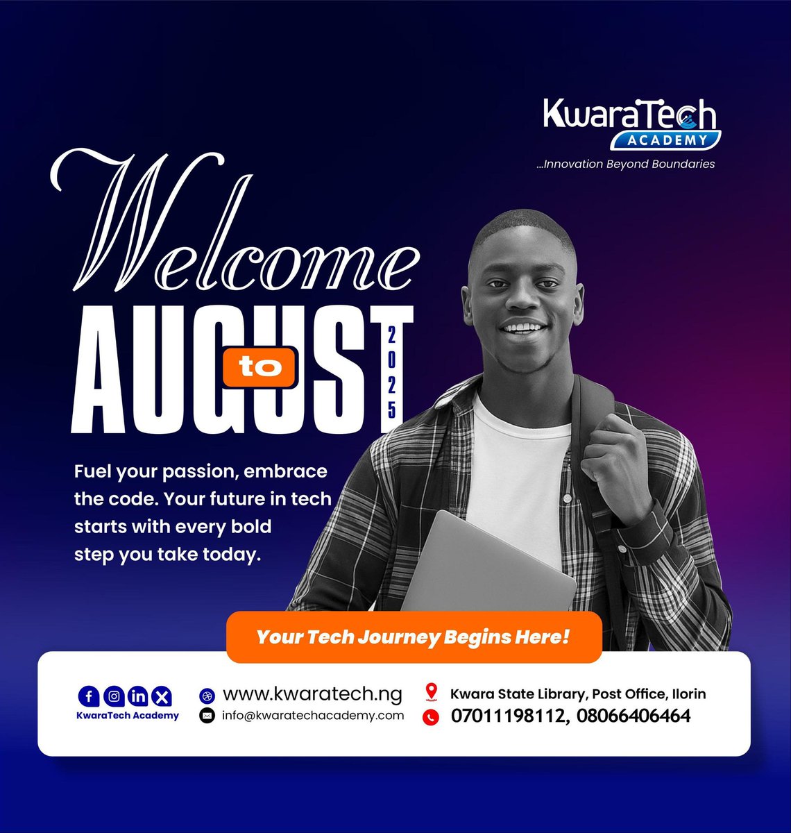 Kwaratechacad's tweet image. Hurray!🎉 It&apos;s the eighth month of the year. Welcome to August!

Fuel your passion.Embrace the code. Every bold step you take brings you closer to a tech-powered future

Start your journey @KwaraTech, where learning meets innovation
Happy New Month! #August #TechSkills #LearnTech