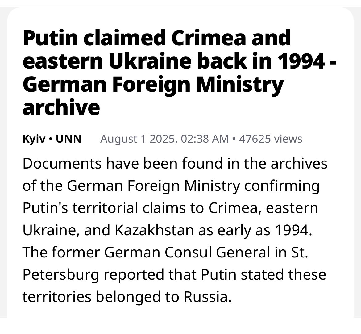 In 1994, Putin told the German Consul General in St. Petersburg: “Crimea, eastern Ukraine, and northern Kazakhstan have never been foreign countries to Russia and have always been part of Russian territory.” Newly released German Foreign Ministry archives confirm he rejected