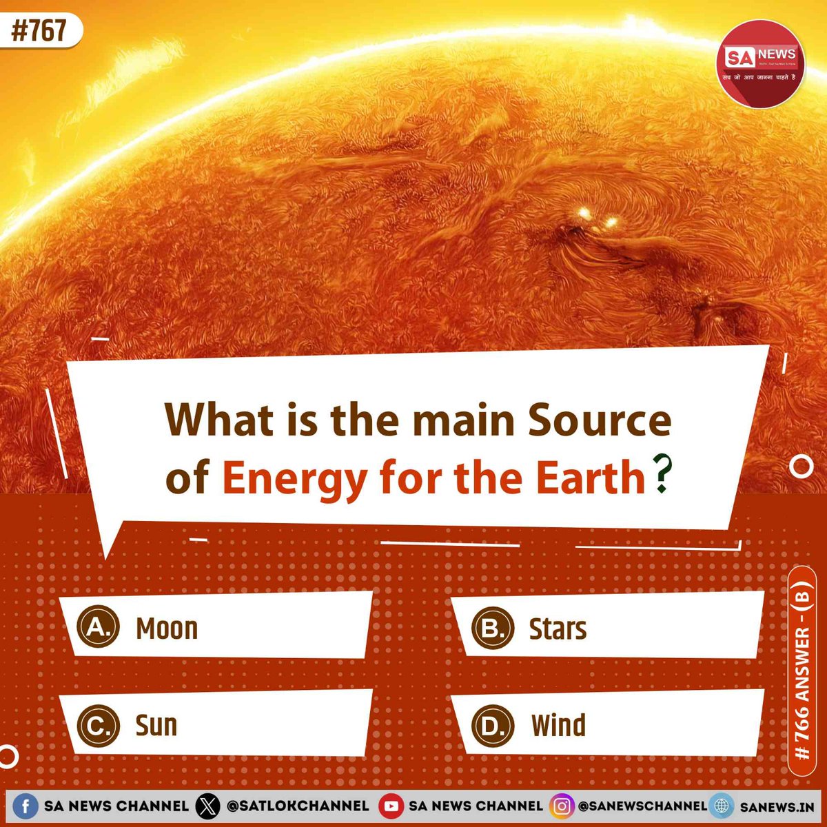 SA News #Poll | What is the main Source of Energy for the Earth? 

A) Moon

B) Stars

C) Sun
D) Wind 

Share your Opinion in the Comments Section