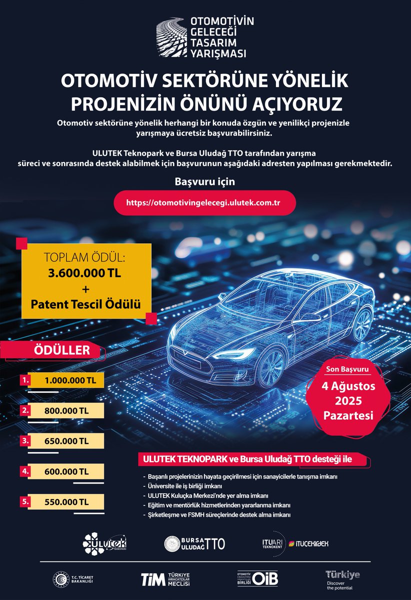 🚗OİB’in düzenlediği, İTÜ Çekirdek yürütücülüğündeki OtomotivinGeleceği Tasarım Yarışması'na başvurular başladı!

ULUTEK ve Bursa Uludağ TTO A.Ş. olarak destekçi paydaşız!

💰Toplam ödül: 3.600.000 TL

📅Son başvuru: 4 Ağustos 2025

🔗 otomotivingelecegi.ulutek.com.tr