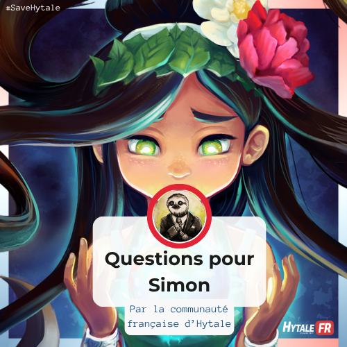 Hey <a href="/Simon_Hypixel/">Simon</a> ! We’re super excited to see you trying to get Hytale back on track. The french community’s been buzzing on discord over your every tweet lately. Some members have questions, we’ll try to pass a few along from time to time!