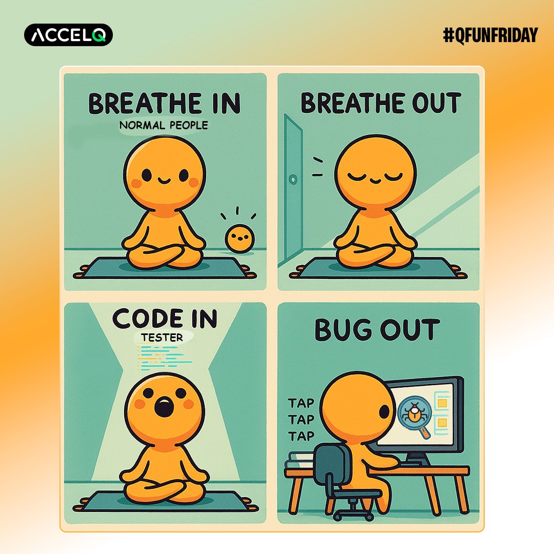 ACCELQ's tweet image. Two different ways to get things out of your system.

Happy #QFunFriday

#ACCELQ #SoftwareTestingMemes #Humor