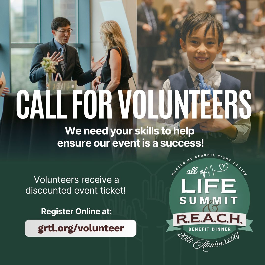 Do you want to be part of something impactful? Volunteer at the 2025 All of Life Summit on October 2–3 in Atlanta. Help us create an unforgettable experience as we stand for life together. Learn more and sign up at georgiarighttolife.com/volunteer.