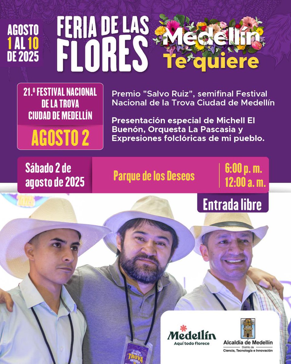 Hoy arranca la Feria de las Flores y empezamos por todo lo alto.
Además del concierto inaugural, tendremos semifinales del Festival Nacional de la Trova Ciudad de Medellín.
Viernes y sábado en el Parque de los Deseos, con los mejores trovadores del país.
La entrada es libre para