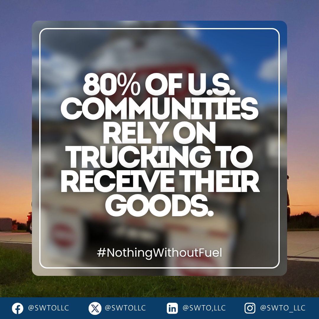 80% of communities rely on #trucking &amp; at SWTO, that means fuel. Our drivers, schedulers, safety teams, &amp; techs are the link between the pump &amp; the people who need it most.  #NothingWithoutTrucking #ThankATrucker