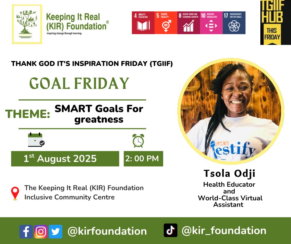 kirfoundation's tweet photo. #HappyNewMonth! π
Have you set your goals for August yet?
Join the @kirfoundation #TGIIF Youth Hub by 2:00 PM today for an inspiring #GoalFriday session with Tsola Odji, @Odjilydia
Letβs kickstart the month by setting #SMART goals for greatness together!
#GoalFriday #Greatness https://t.co/oyipRT2VCD