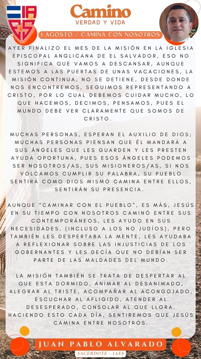 🌿 ¡Comenzamos agosto con esperanza y fe renovada!
👣 Hoy reflexionamos junto al Rvdo. Juan Pablo Alvarado sobre Jesús, nuestro compañero de camino.

💛 En cada paso, en cada prueba, Él nunca nos deja solos.

#IAES #CaminoVerdadVida #JesúsCaminaConNosotros #NuevoMesNuevaGracia