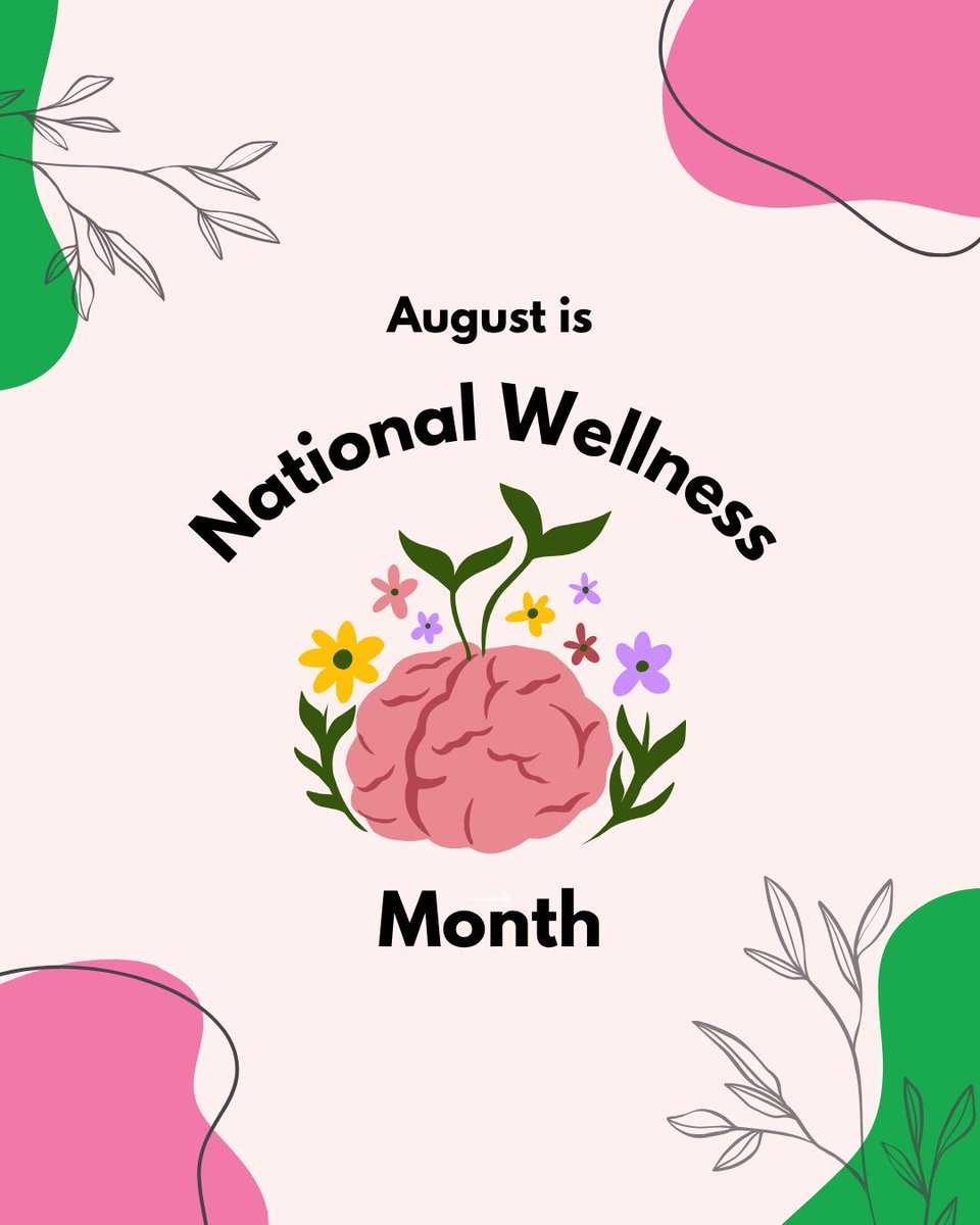August is National Wellness Month, a time to focus on well-being. Remember to slow down, care for yourself, set boundaries, prioritize rest, and nourish your body. How are you supporting your mental wellness? #NationalWellnessMonth #MentalHealthMatters #Wellness