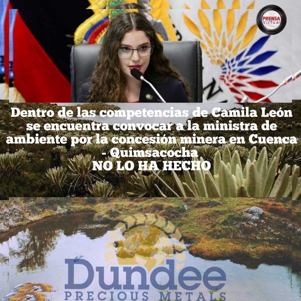 #Cuenca// Pese a estar dentro de las competencias de Camila León Cueva (#Azuay), presidenta de la Comisión de Biodiversidad y Recursos Naturales de la Asamblea Nacional, no ha convocado a las carteras de Minas, ni Ambiente para tratar la concesión minera en #Quimsacocha.