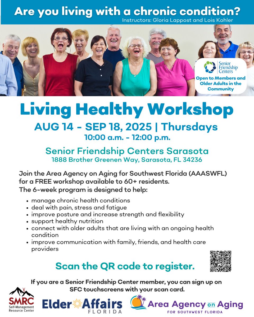 Living with a chronic condition? You’re not alone.  
Join our FREE 6-week *Living Healthy Workshop* for adults 60+ at Senior Friendship Centers Sarasota!  
🗓️ Thursdays, Aug 14–Sep 18 | ⏰ 10 AM–12 PM  
📍 1888 Brother Greenen Way  
🔗 Register: l8r.it/ArmR