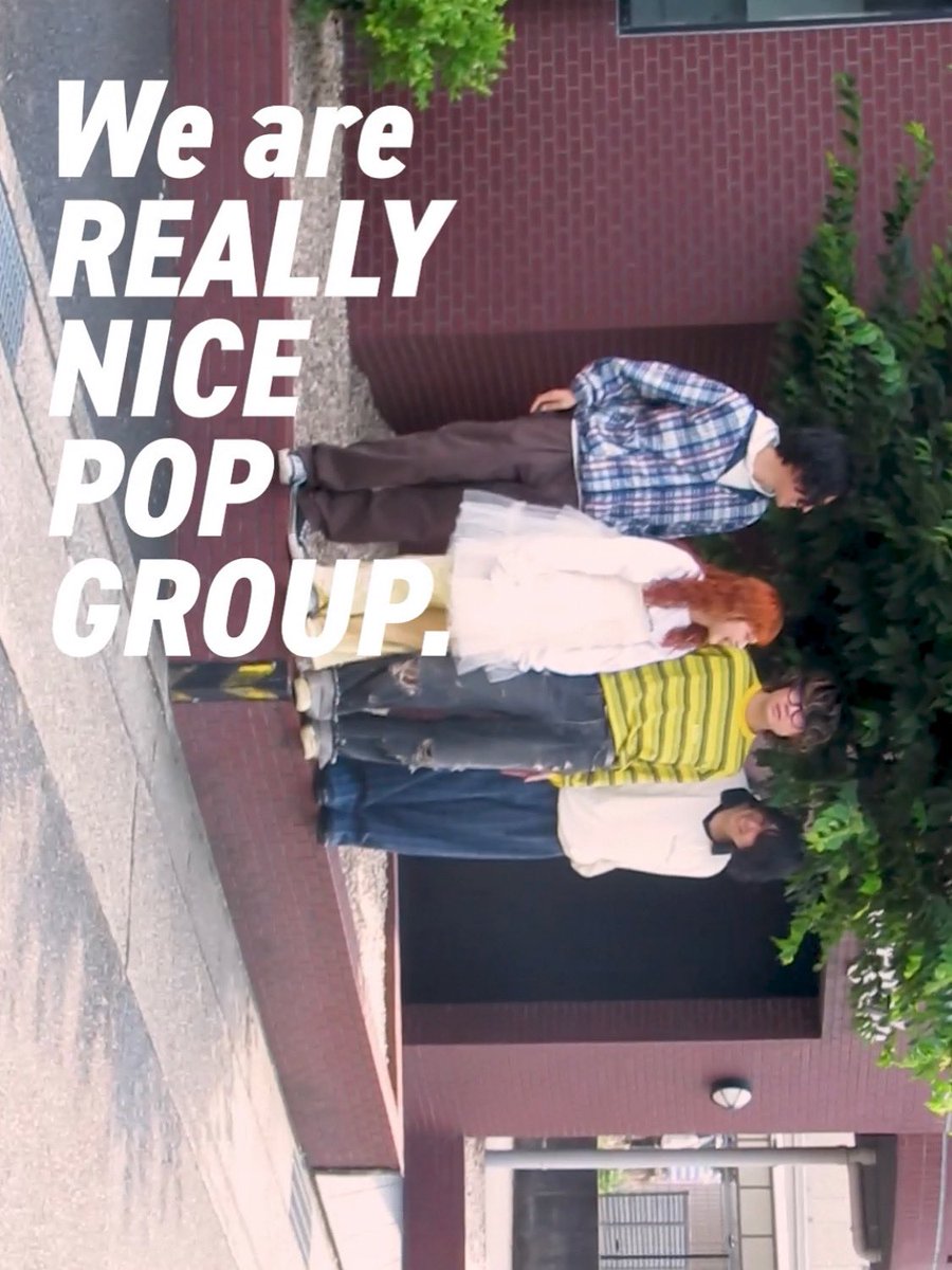 ＼ We are REALLY NICE POP GROUP! ／