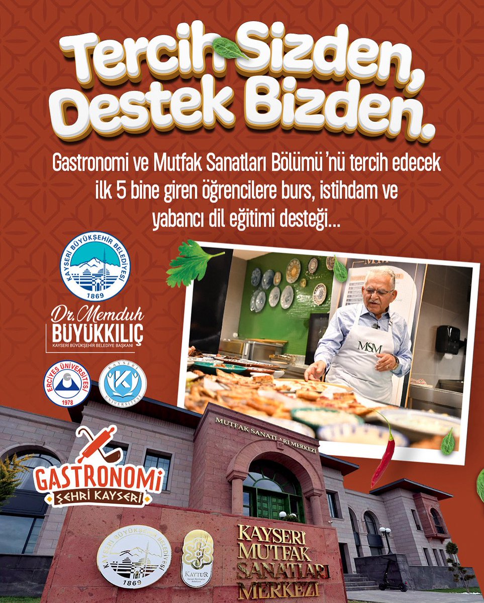 Tercih Sizden, Destek Bizden 🎓🍽️
Genç kardeşlerim,

Üniversite tercih dönemindesiniz… Hayallerinizin peşinden koşarken, yanınızda olduğumuzu bilmenizi isterim. 📚

Kayseri’mizin zengin mutfağını gelecek nesillere taşıyacak şef adaylarına güzel bir müjdem var:
Erciyes